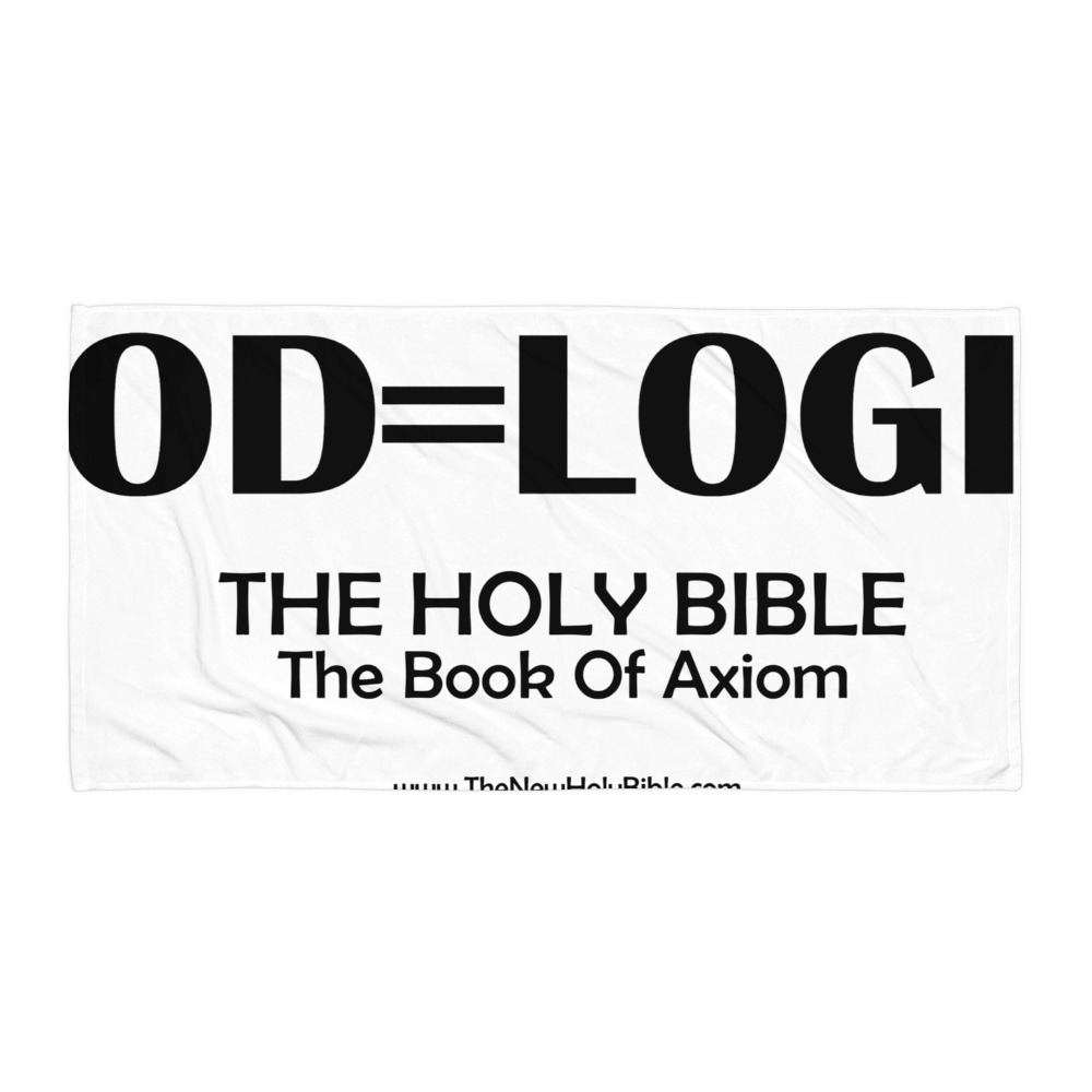 GOD = LOGIC Book of Axiom Towel